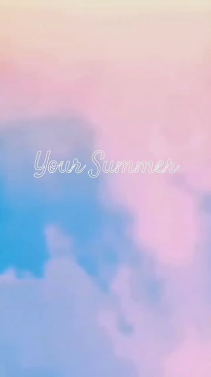 YOUR SUMMER
